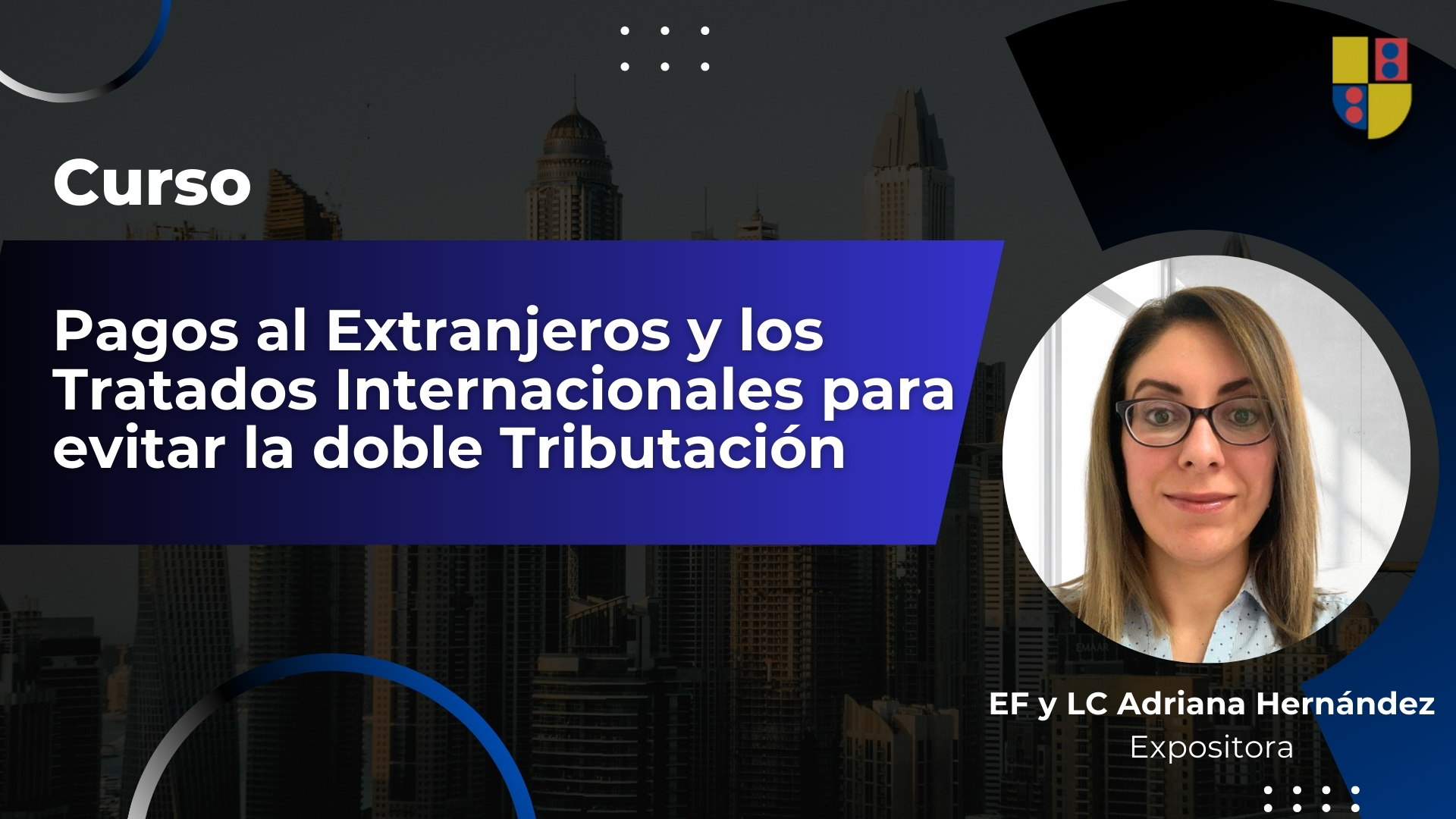 Pagos al Extranjeros y los Tratados Internacionales para evitar la doble Tributación (1)