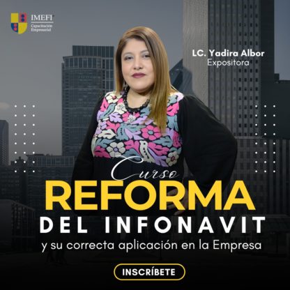 Reforma del INFONAVIT y su correcta Aplicación en la Empresa