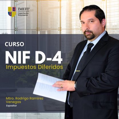 NIF D4 Impuestos Diferidos