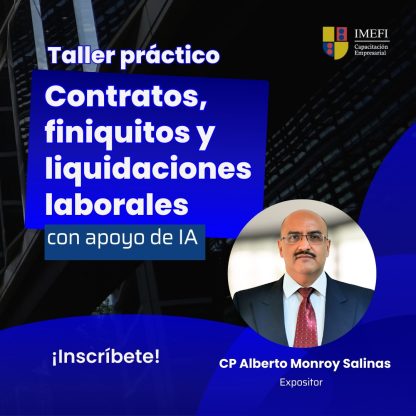 Taller práctico de contratos, finiquitos y liquidaciones laborales con apoyo de IA